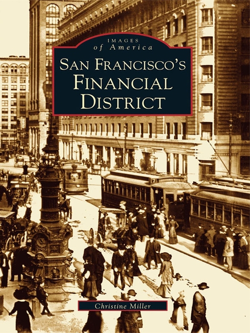 Title details for San Francisco's Financial District by Christine Miller - Available